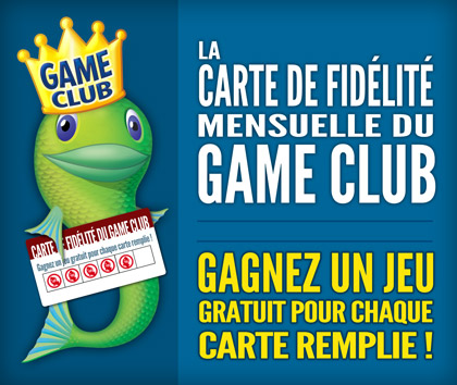 Jeux gratuits avec la carte de fidélité mensuelle du Game Club